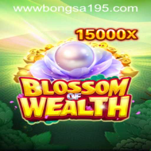 Discover BlossomofWealth: A Thrilling Journey into the World of Gaming